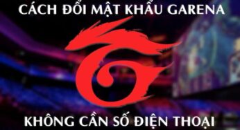 Cách đổi mật khẩu Garena trên điện thoại, máy tính (PC)