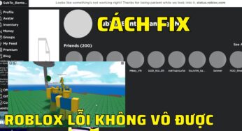 Cách khắc phục Roblox bị lỗi không vào được trên PC, điện thoại