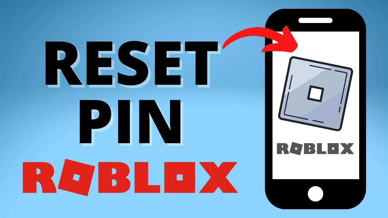 Cách lấy lại mã pin Roblox khi quên