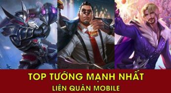 Tướng Liên Quân mạnh nhất mới (update tháng 12/2023)