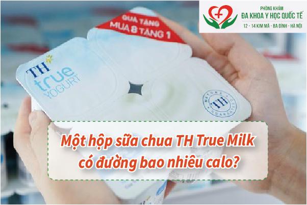 1 hộp sữa chua Th True Milk có đường bao nhiều calo