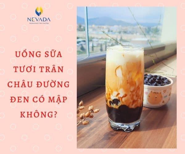 1 ly sữa tươi trân châu đường đen size M bao nhiêu calo? Uống sữa tươi trân châu đường đen có mập không?