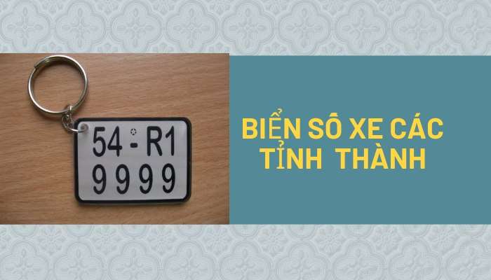 Biển Số Xe Các Tỉnh Thành phố Việt Nam mới nhất 2024