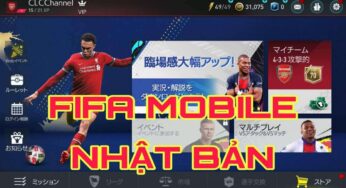 Cách tải FIFA Mobile Nhật Bản trên Android, iOS