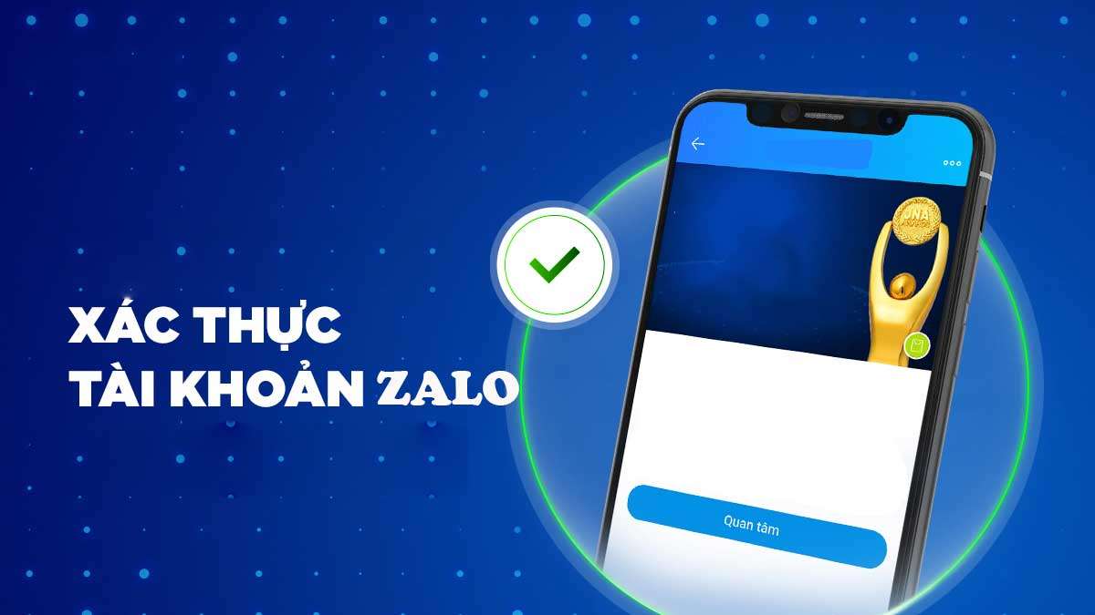 Cách xác thực tài khoản Zalo