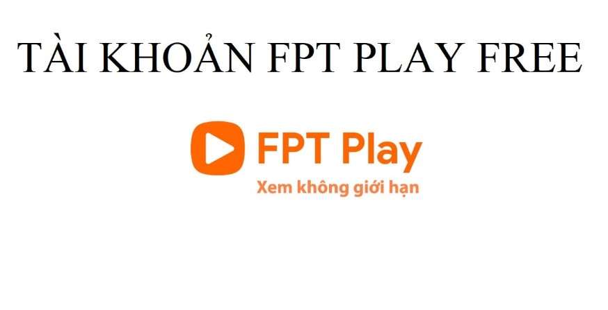 tài khoản fpt play miễn phí 1