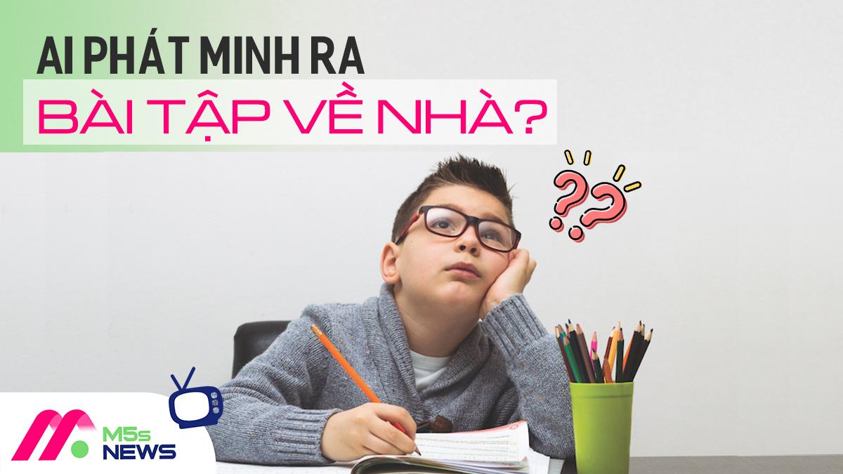 [Giải Đáp] Ai phát minh ra bài tập về nhà và thi học kỳ?