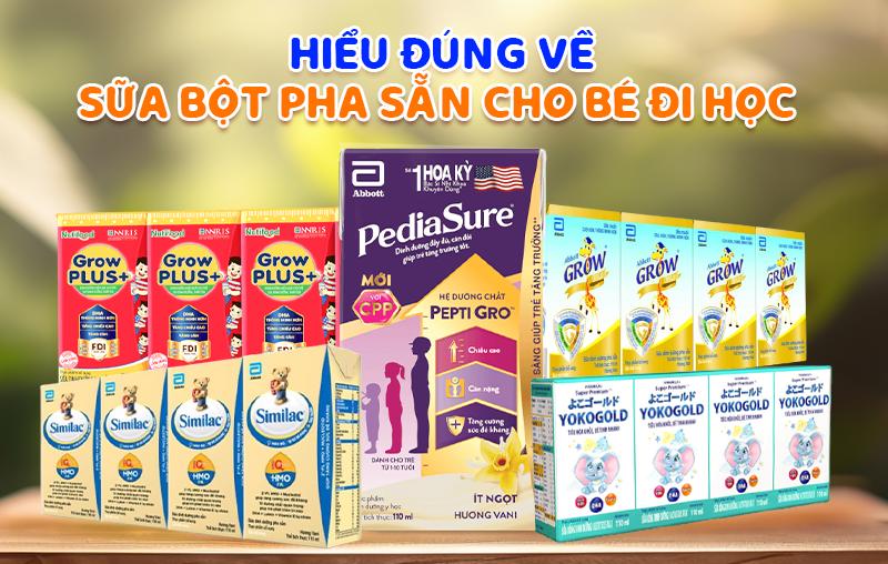 Hiểu đúng về sữa bột pha sẵn cho bé đi học