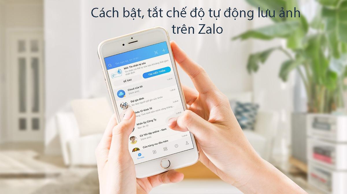 Cách bật, tắt chế độ tự động lưu ảnh trên Zalo bằng điện thoại và máy tính