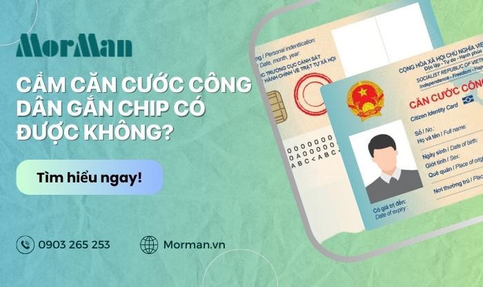 Cầm căn cước công dân và những thông tin bạn cần biết