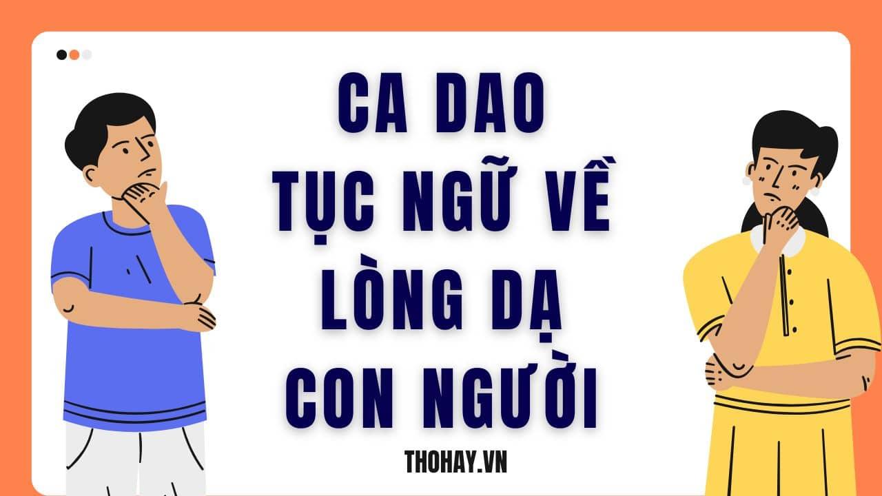 188+ Ca Dao Tục Ngữ Về Yêu Thương Con Người [Tình Người]