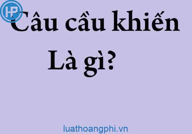 Câu cầu khiến là gì?