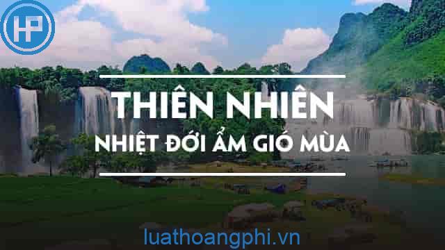 Nêu đặc điểm của khí hậu nhiệt đới gió mùa