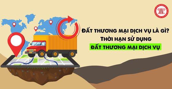 Đất thương mại dịch vụ là gì? Thời hạn sử dụng đất thương mại dịch vụ