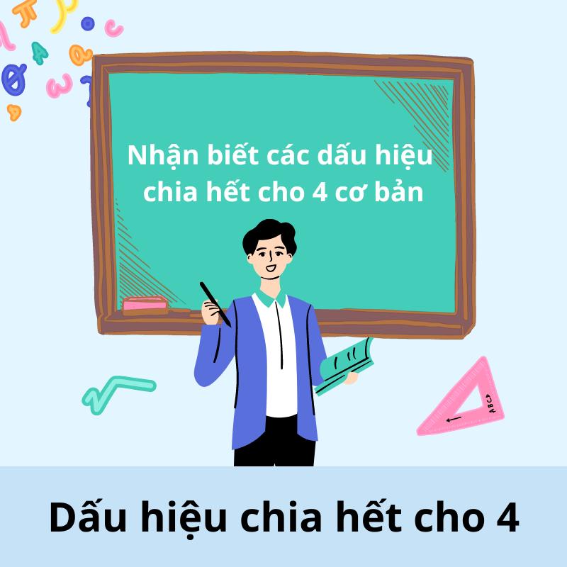 Cách nhận biết và bài tập về dấu hiệu chia hết cho 4