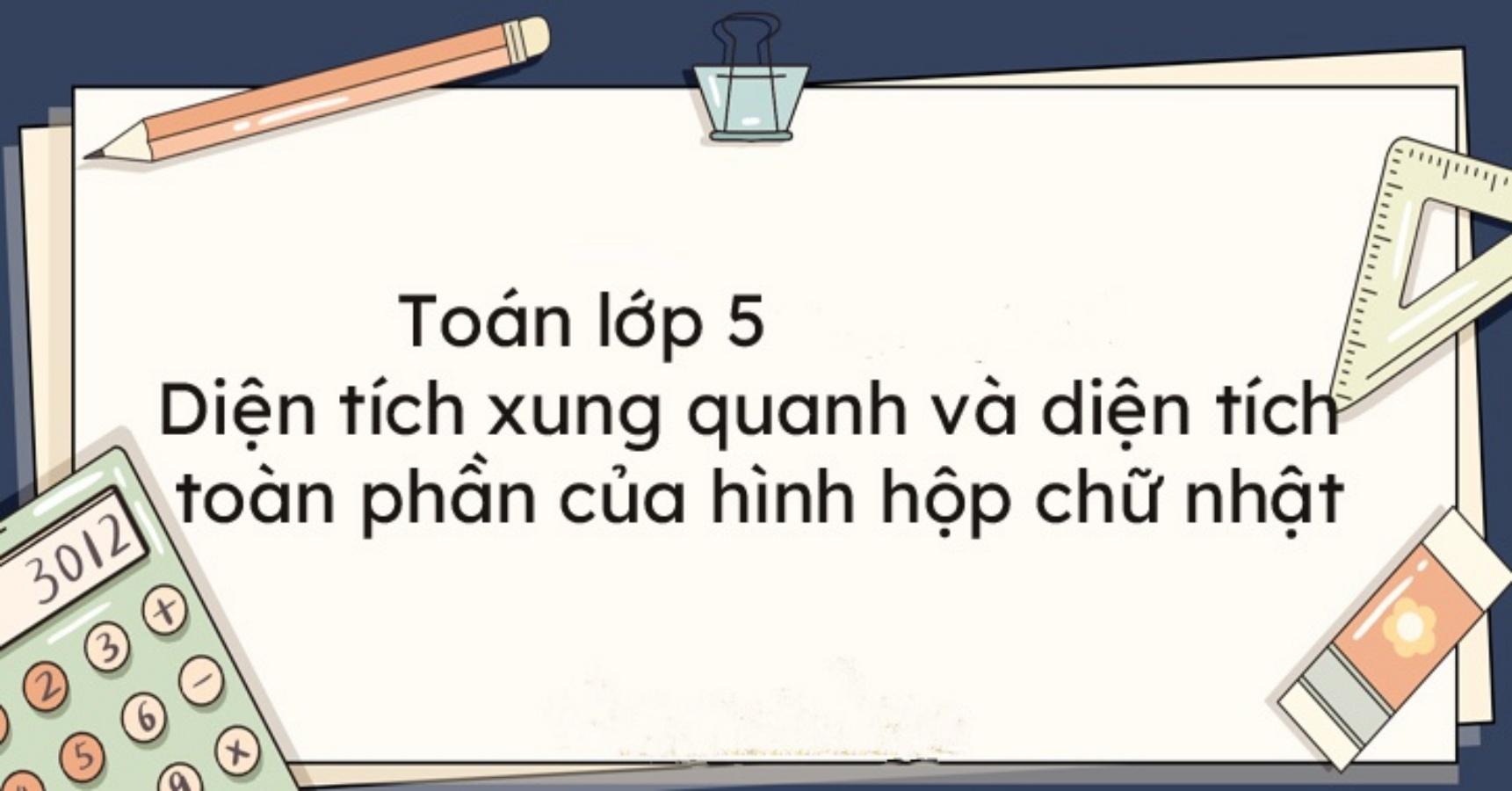 Công thức diện tích hình hộp Chữ Nhật & Cách tính đơn giảnm dễ hiểu