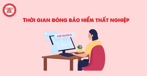 Thời gian đóng bảo hiểm thất nghiệp được tính thế nào?