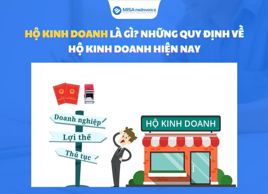 Hộ kinh doanh là gì? Một số đặc điểm và quy định về hộ kinh doanh