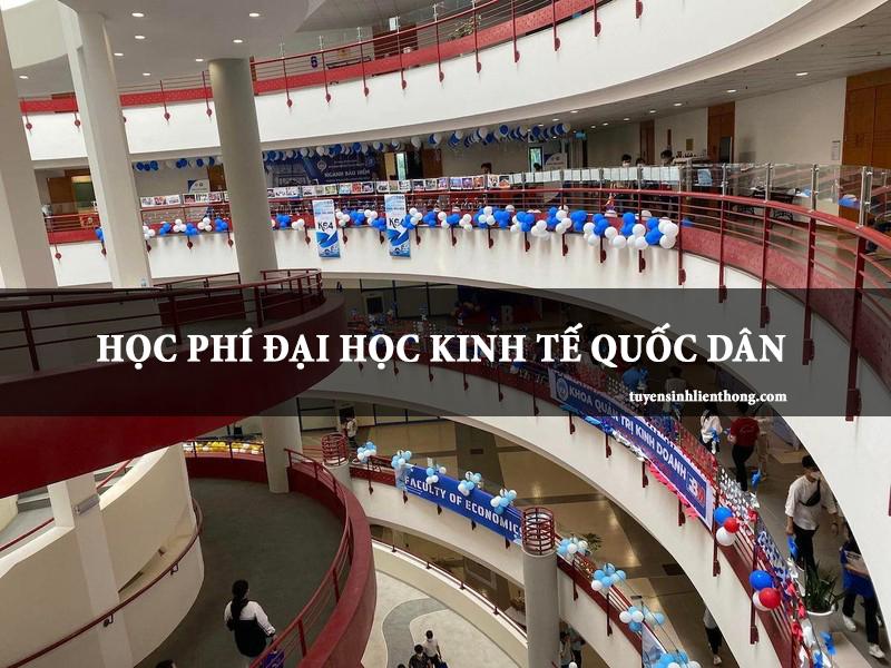 Học phí Đại học Kinh Tế Quốc Dân năm học 2023 – 2024