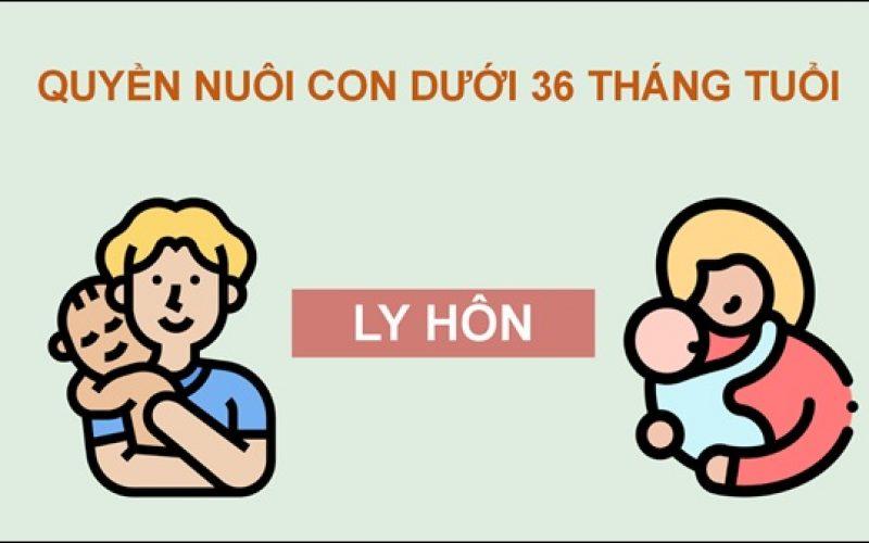 Có 2 con dưới 36 tháng tuổi, khi ly hôn chồng có quyền nuôi 1 con không?