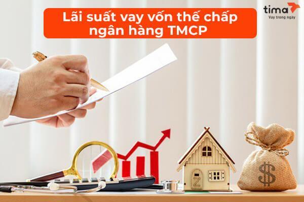 So sánh lãi suất vay thế chấp của các khối ngân hàng[01/2024]