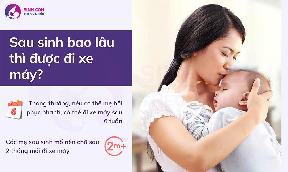 Các mẹ sau sinh bao lâu thì được đi xe máy?