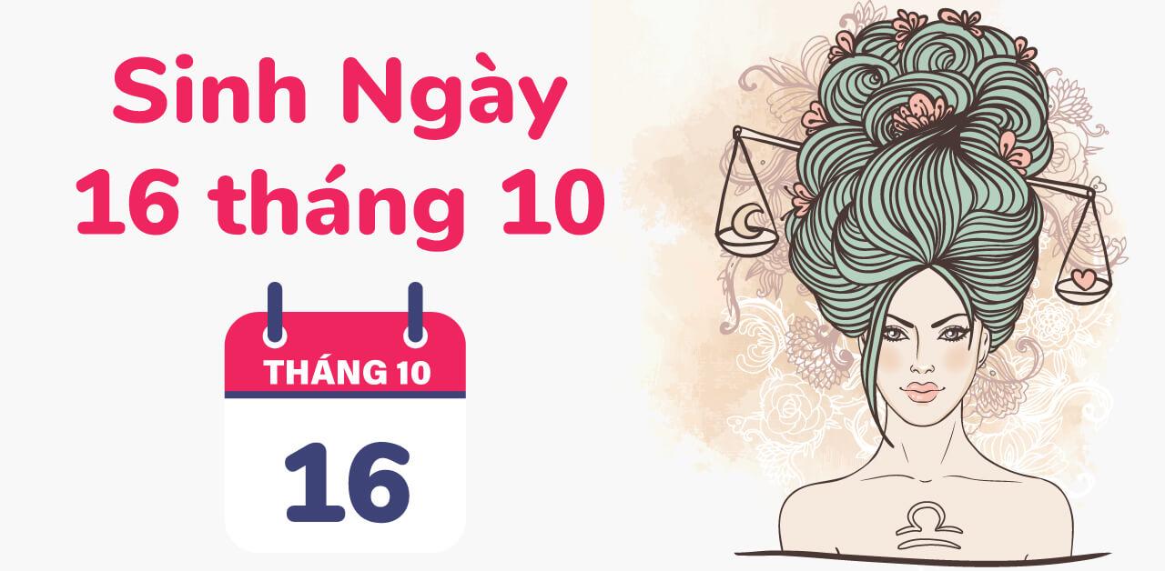 16/10 cung gì? Tính cách, tình yêu, sự nghiệp, sức khoẻ 2023