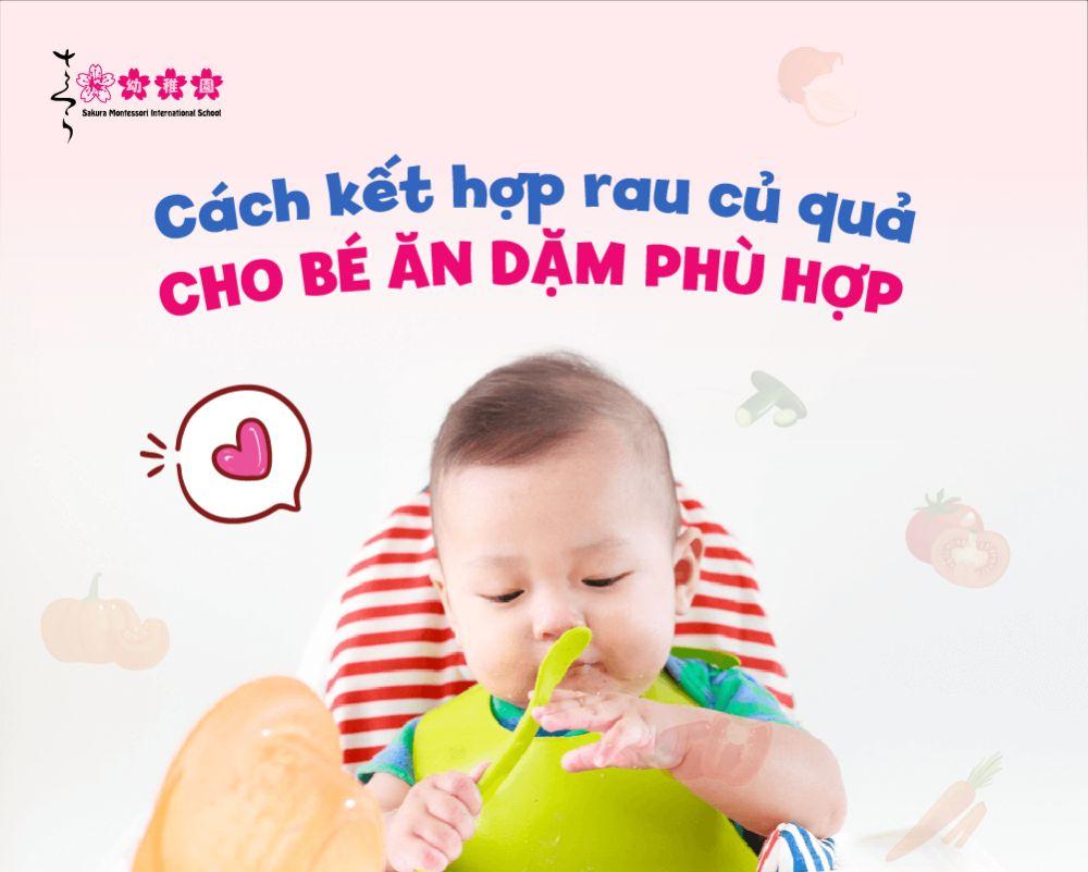 7 cách kết hợp rau củ quả cho bé ăn dặm thích mê