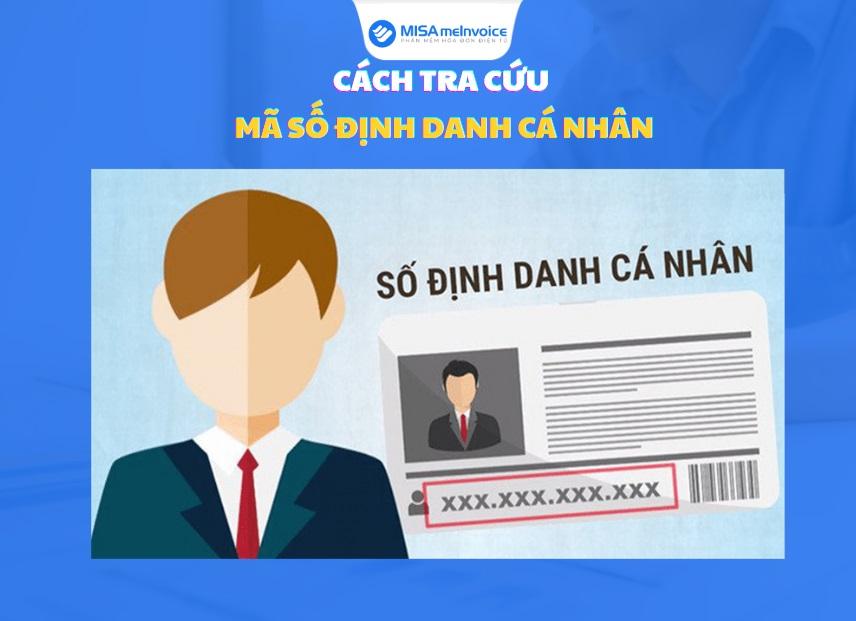 Hướng dẫn cách tra cứu mã số định danh cá nhân online 2023