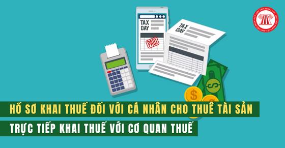 Hồ sơ khai thuế đối với cá nhân cho thuê tài sản trực tiếp khai thuế với cơ quan thuế