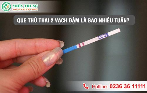 Giải đáp: que thử thai 2 vạch đậm là bao nhiêu tuần? siêu âm thấy thai chưa? Đà Nẵng, Quảng Nam