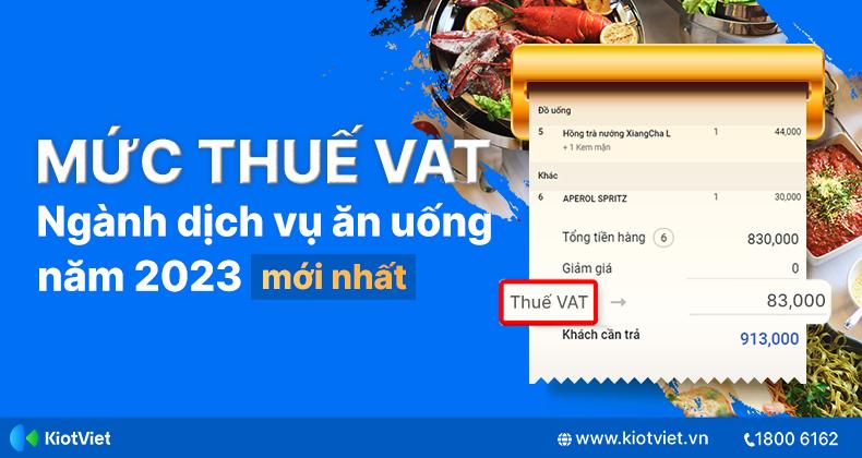 Mức thuế VAT ngành dịch vụ ăn uống mới nhất 2023