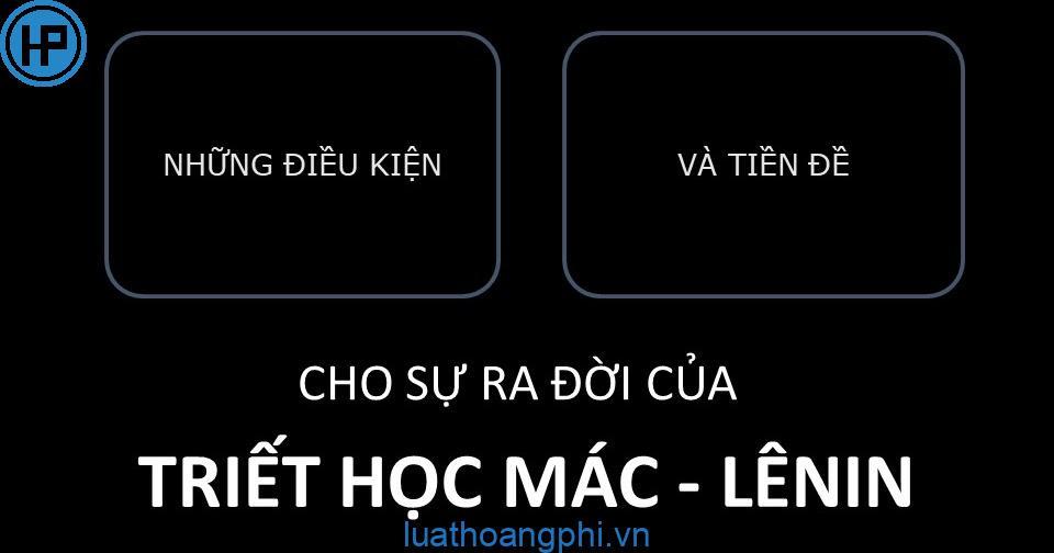 Những điều kiện tiền đề của sự ra đời Chủ nghĩa Mác