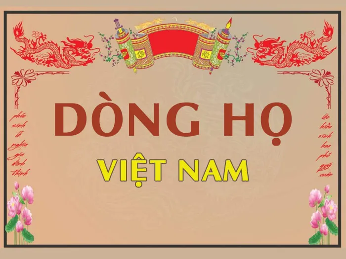 Top 15 dòng họ lớn nhất Việt Nam có thể bạn chưa biết