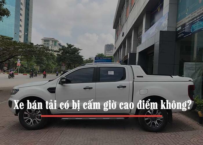 [Hỏi đáp] Xe bán tải có bị cấm giờ cao điểm không