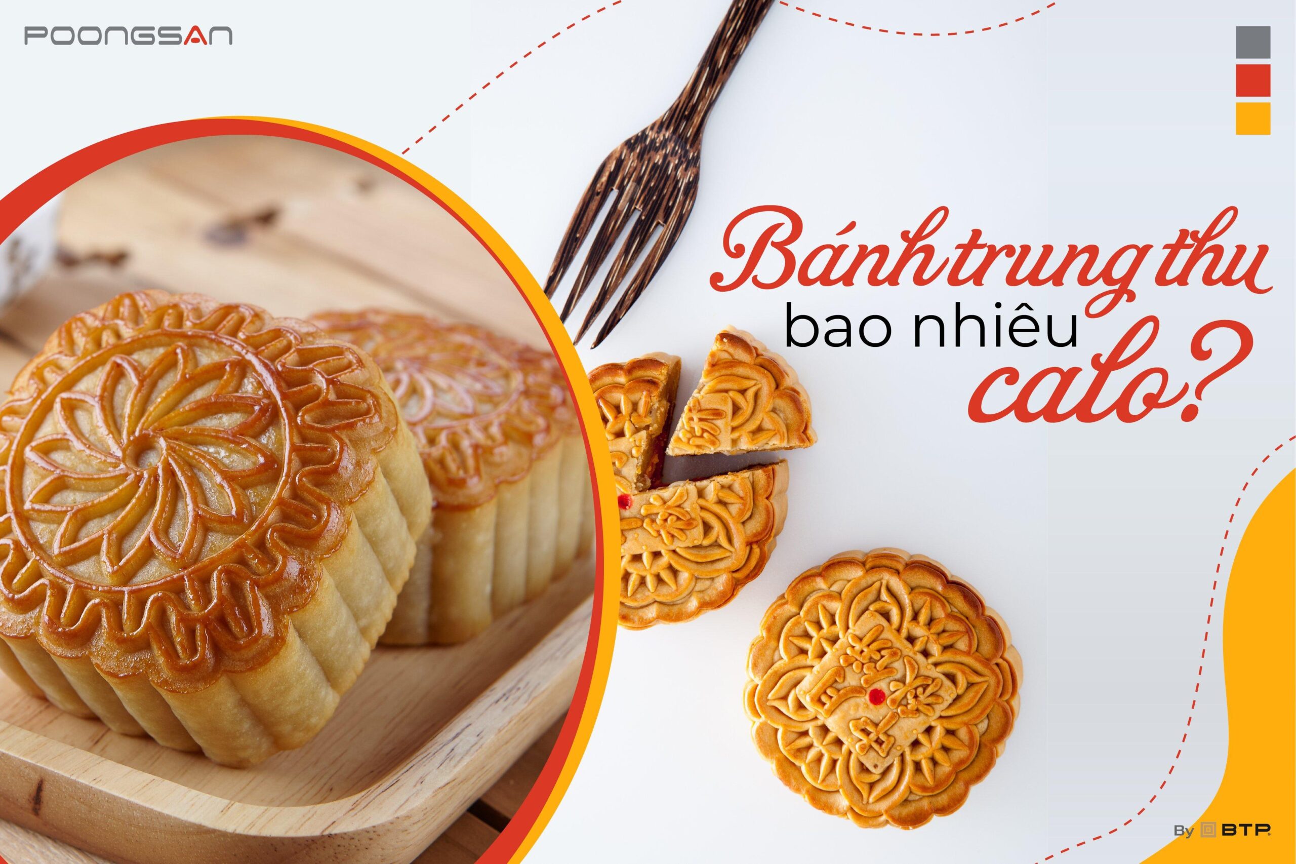 BÁNH TRUNG THU BAO NHIÊU CALO? CÁCH ĂN KHÔNG LO TĂNG CÂN