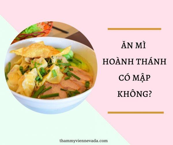 1 tô mì hoành thánh bao nhiêu calo? Ăn mì hoành thánh có mập không?