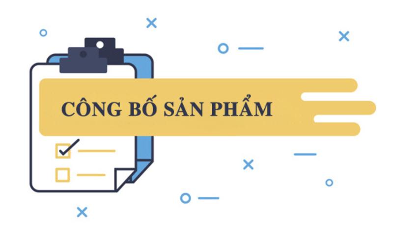 Bản tự công bố sản phẩm có thời hạn bao lâu? Giải đáp mới nhất