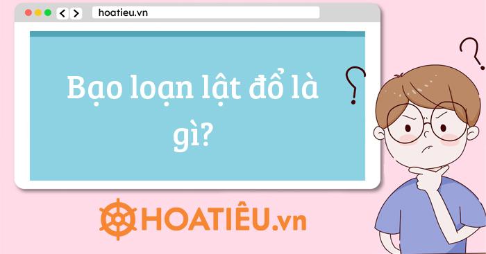 Bạo loạn lật đổ là gì?