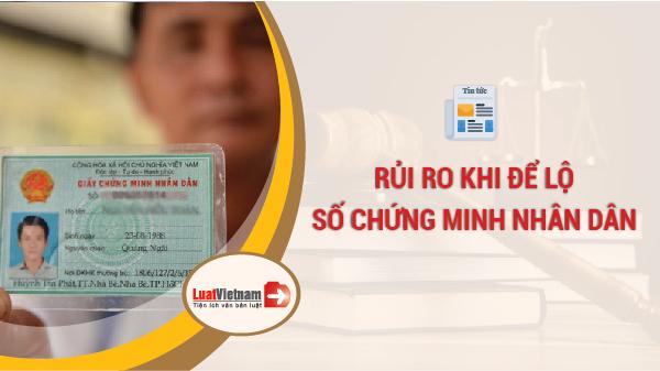 Rủi ro khi để lộ số CMND, Căn cước công dân