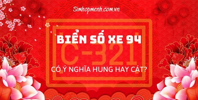 Biển số xe 94 có ý nghĩa gì? Hung hay Cát? Ai là người nên dùng?