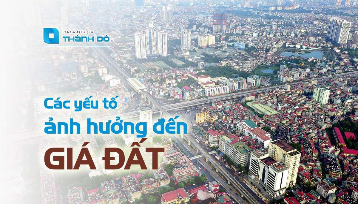 Yếu tố ảnh hưởng đến giá Đất