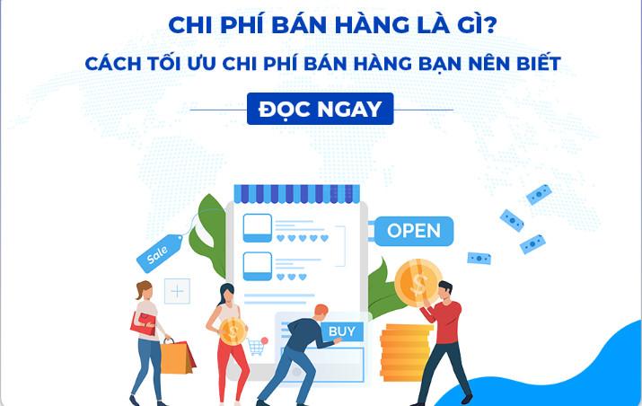 Chi phí bán hàng là gì và cách hạch toán như thế nào?