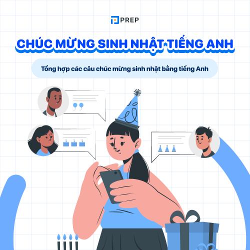 Tổng hợp các lời chúc mừng sinh nhật tiếng Anh tinh tế, ý nghĩa nhất!