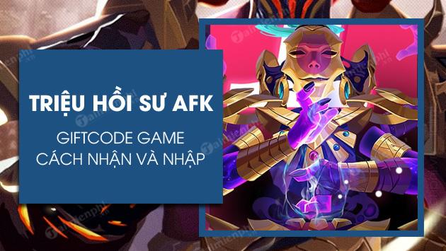 Full Code Triệu Hồi Sư AFK 2023 mới nhất và cách nhập