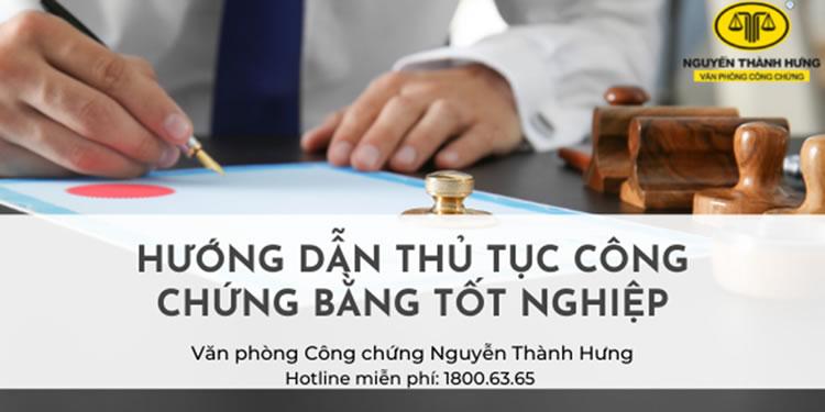 Hướng dẫn thủ tục công chứng bằng tốt nghiệp