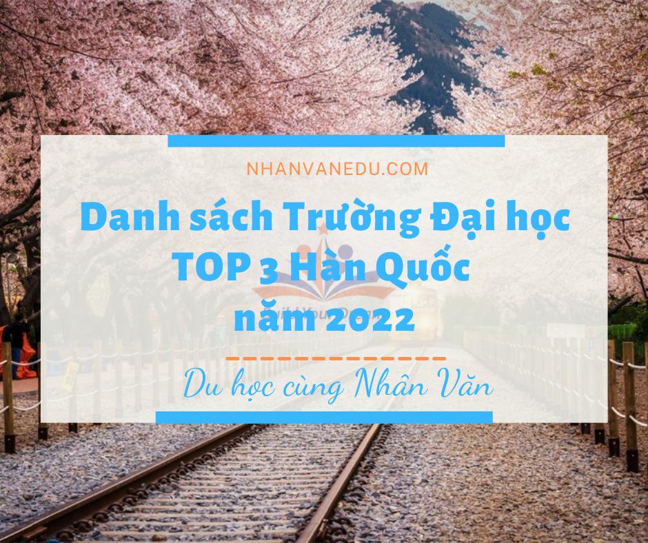 Danh sách Trường TOP 3 Hàn Quốc năm 2022