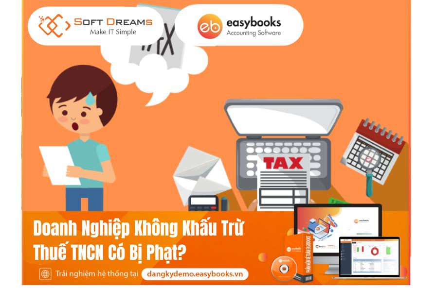 Doanh Nghiệp Không Khấu Trừ Thuế TNCN Có Bị Phạt?