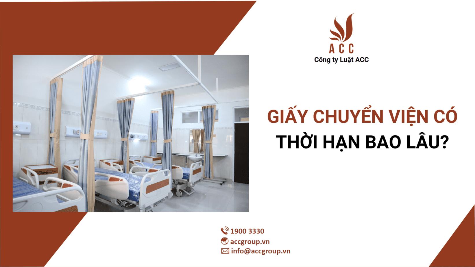 Giấy chuyển viện có thời hạn sử dụng bao lâu? [Cập nhật 2024]