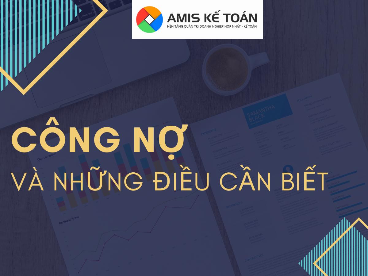 Công nợ tiếng anh là gì và các từ vựng liên quan từ A – Z